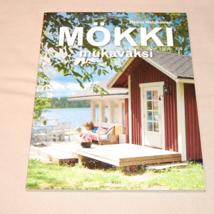 Hannu Hotakainen Mökki mukavaksi